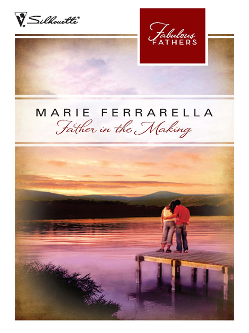 Title details for Father in the Making by Marie Ferrarella - Available